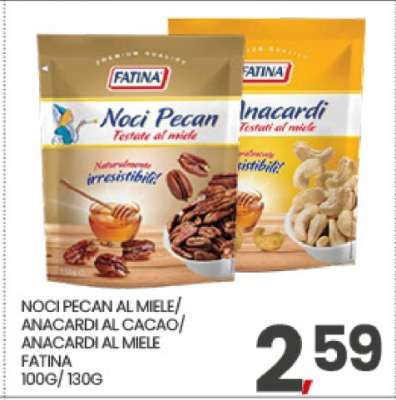 NOCI PECAN AL MIELE/ ANACARDI AL CACAO/ ANACARDI AL MIELE