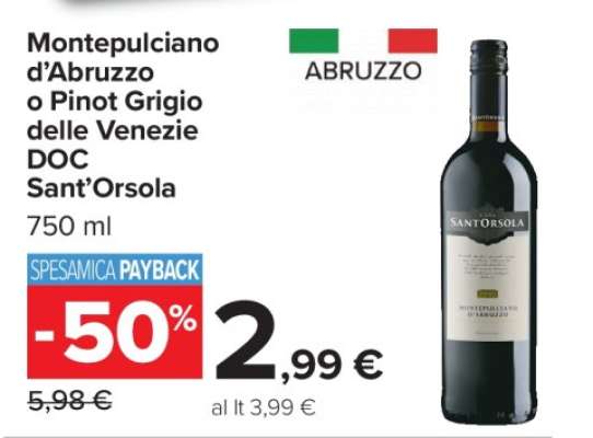 Montepulciano d’Abruzzo o Pinot Grigio delle Venezie DOC Sant’Orsola