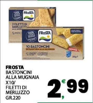 FROSTA BASTONCINI ALLA MUGNAIA