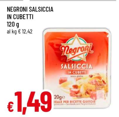 NEGRONI SALSICCIA IN CUBETTI
