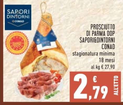 PROSCIUTTO DI PARMA DOP SAPORI&DINTORNI CONAD