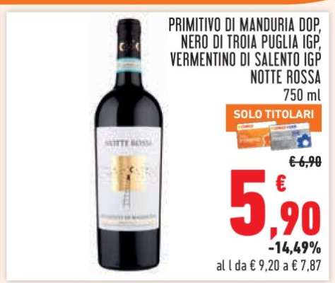 Primitivo di Manduria DOP, Nero di Troia Puglia IGP, Vermentino di Salento IGP Notte Rossa