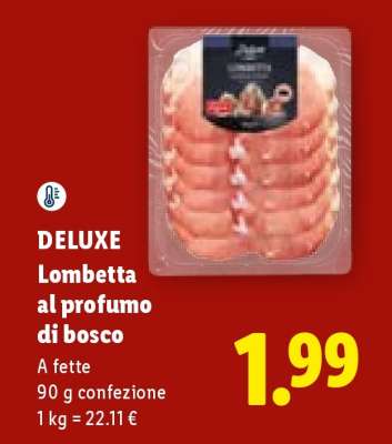 DELUXE Lombetta al profumo di bosco