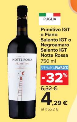 Primitivo IGT o Fiano Salento IGT o Negroamaro Salento IGT Notte Rossa