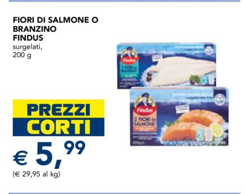FIORI DI SALMONE O BRANZINO FINDUS