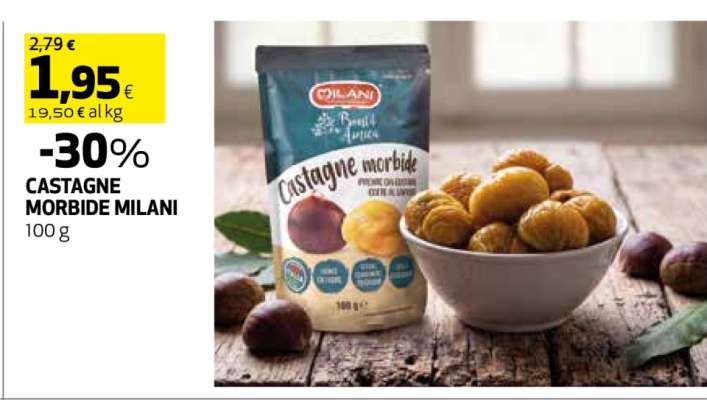 CASTAGNE MORBIDE MILANI