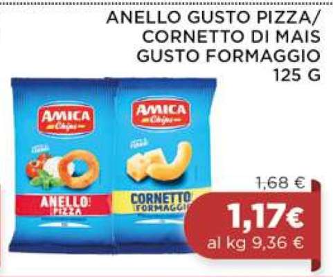 ANELLO GUSTO PIZZA / CORNETTO DI MAIS GUSTO FORMAGGIO