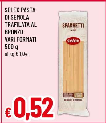 Selex Pasta di Semola Trafilata al Bronzo Vari Formati