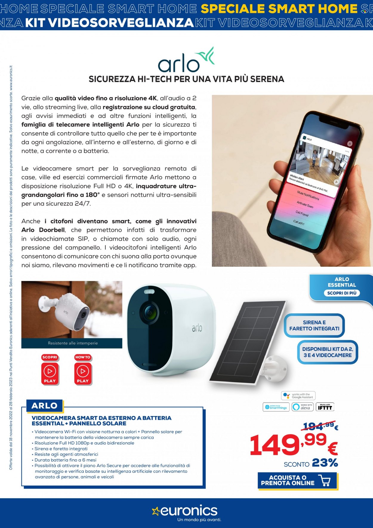 Volantino Euronics - 18/11/2022 - 28/2/2023 - Prodotti in offerta - kit videosorveglianza, videocamera, faretto. Pagina 15.
