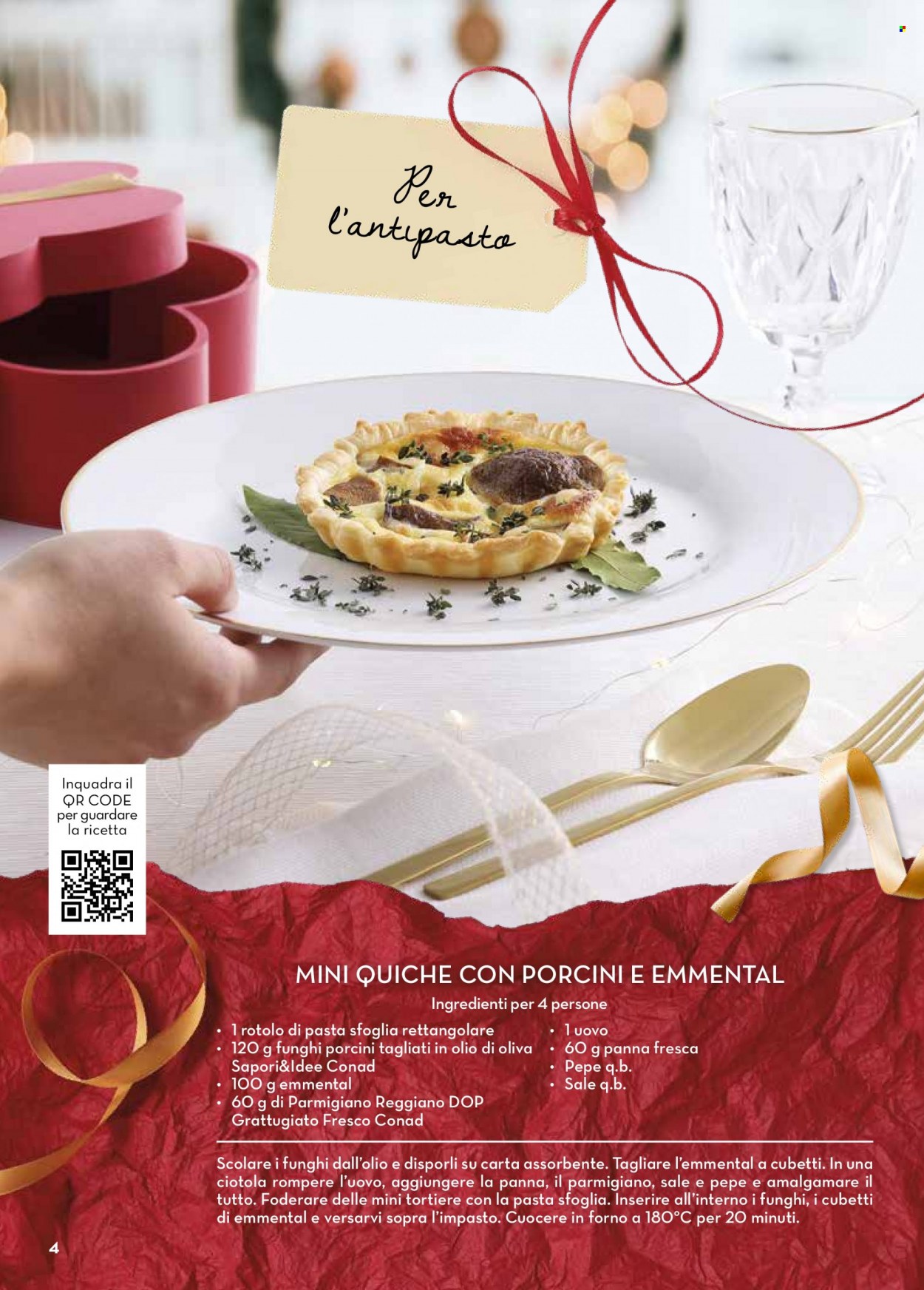 Volantino Conad - 1/12/2021 - 31/12/2022 - Prodotti in offerta - emmental, panna fresca, pasta sfoglia, tortiera, ciotola. Pagina 4.