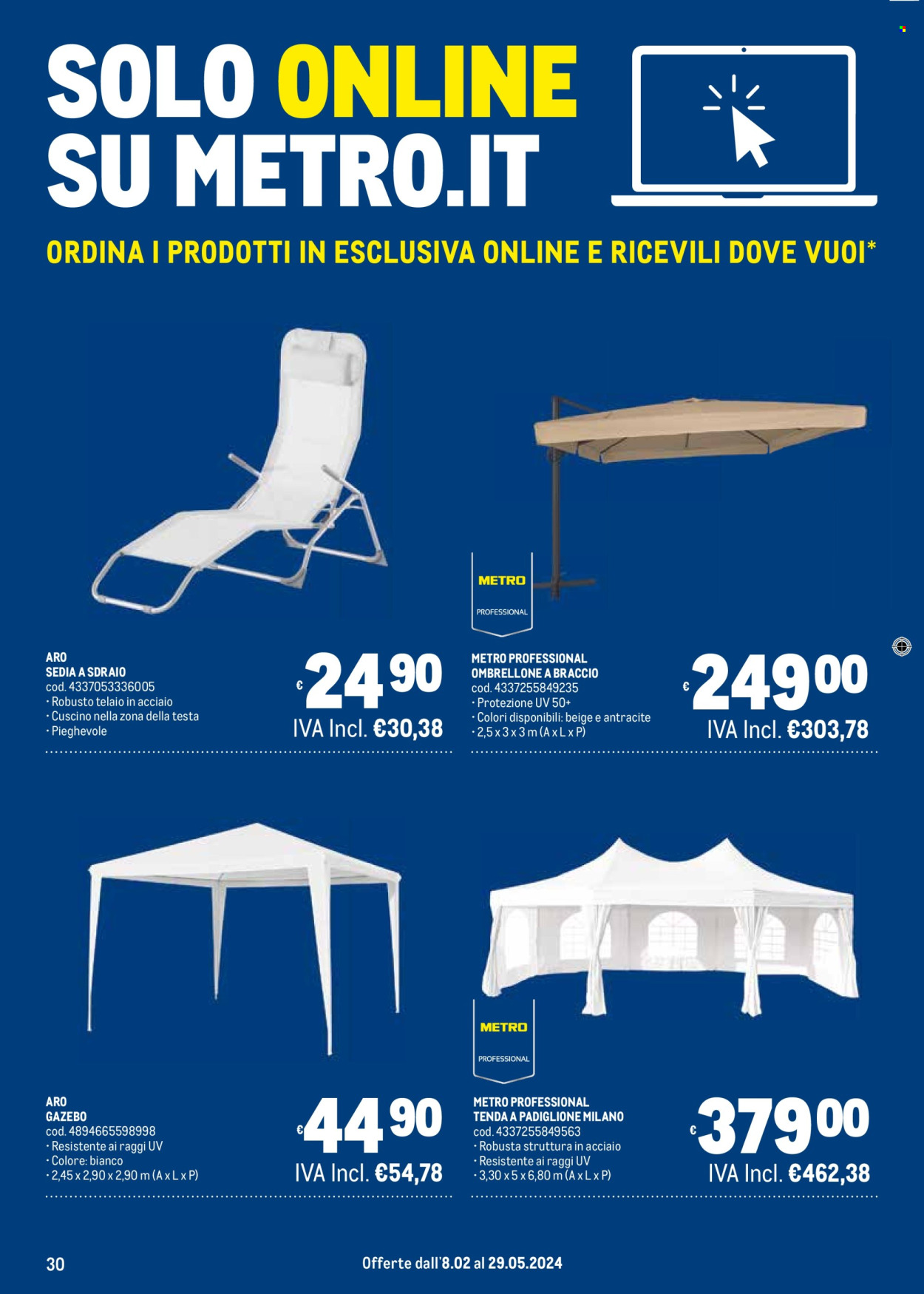 thumbnail - Volantino Metro - 8/2/2024 - 29/5/2024 - Prodotti in offerta - cuscino, sedia, gazebo, ombrellone. Pagina 30.