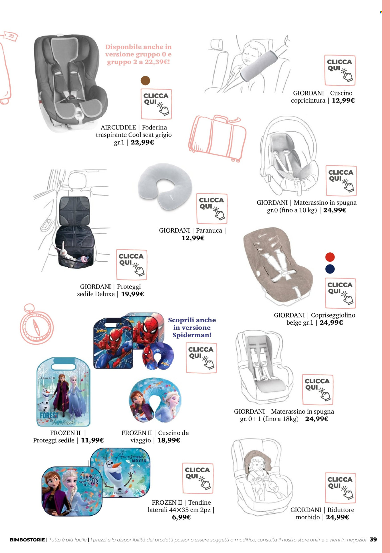 thumbnail - Volantino Bimbo Store - Prodotti in offerta - Frozen, Spiderman, cuscino, materassino. Pagina 39.