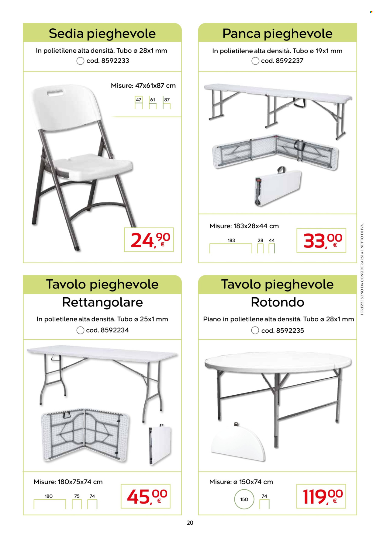 thumbnail - Volantino C+C Cash & Carry - 11/3/2024 - 31/8/2024 - Prodotti in offerta - tubo, tavolo, tavolo pieghevole, sedia, panca, sedia pieghevole. Pagina 20.