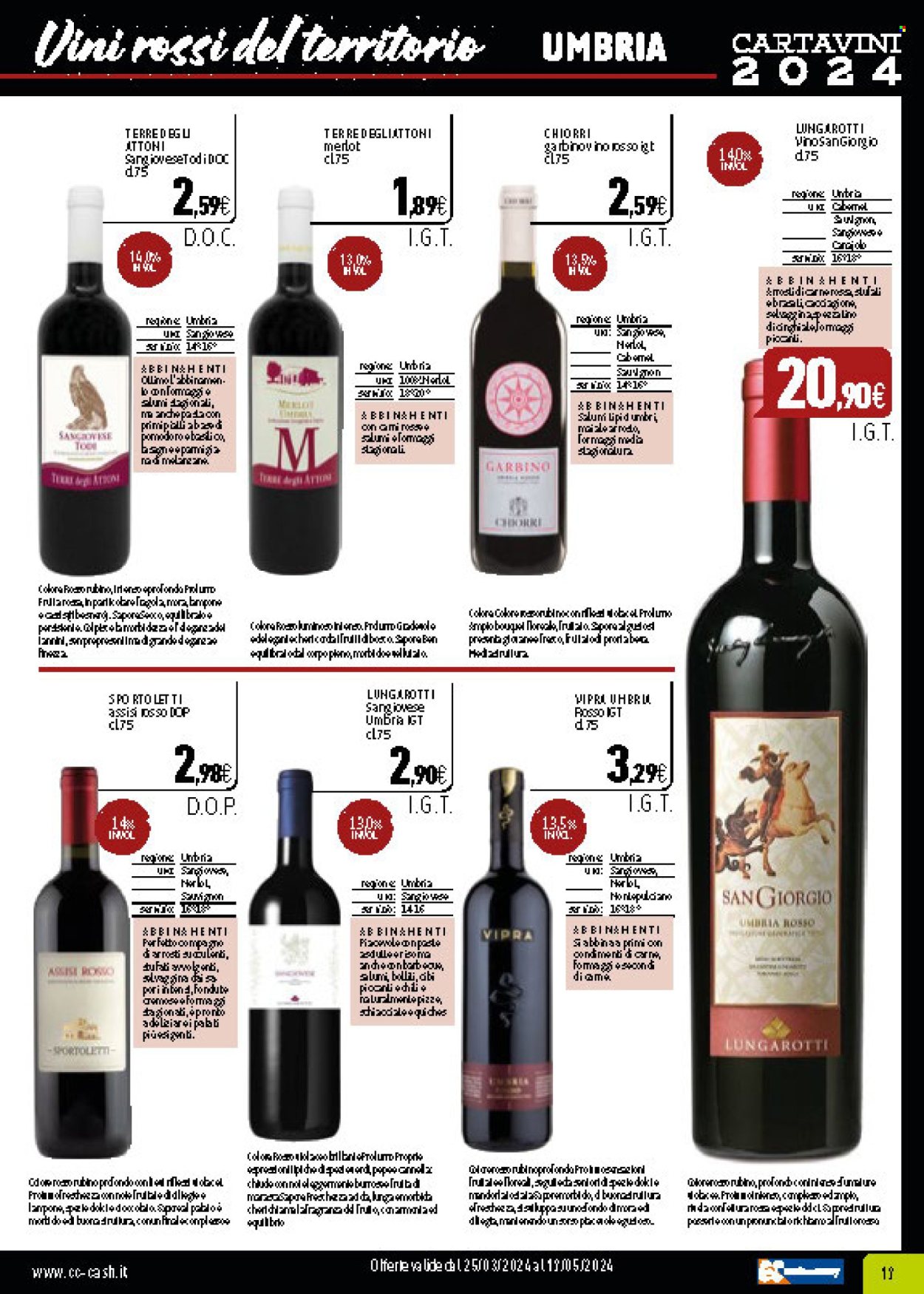 thumbnail - Volantino C+C Cash & Carry - 25/3/2024 - 19/5/2024 - Prodotti in offerta - pomodori, Merlot, vino rosso, vino, Sangiovese, Sauvignon, Bing. Pagina 19.