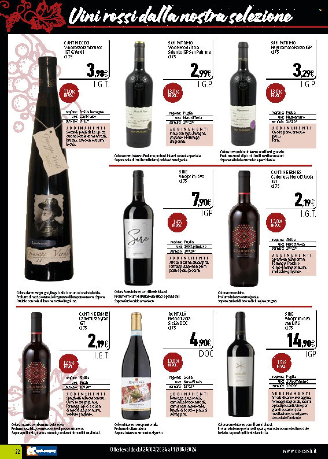 thumbnail - Volantino C+C Cash & Carry - 25/3/2024 - 19/5/2024 - Prodotti in offerta - vino rosso, Negroamaro, profumo. Pagina 22.
