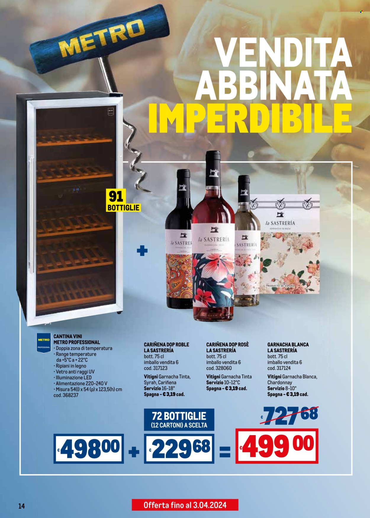 thumbnail - Volantino Metro - Prodotti in offerta - vino bianco, Chardonnay, vino, vino rosato. Pagina 14.
