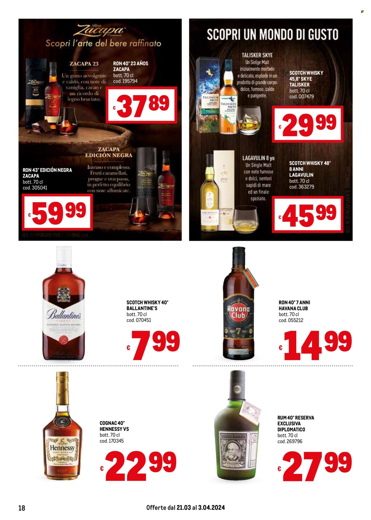 thumbnail - Volantino Metro - Prodotti in offerta - dolce, cognac, Ron Zacapa, rum, scotch whisky, single malt whisky, whisky, Havana Club, Hennessy. Pagina 18.