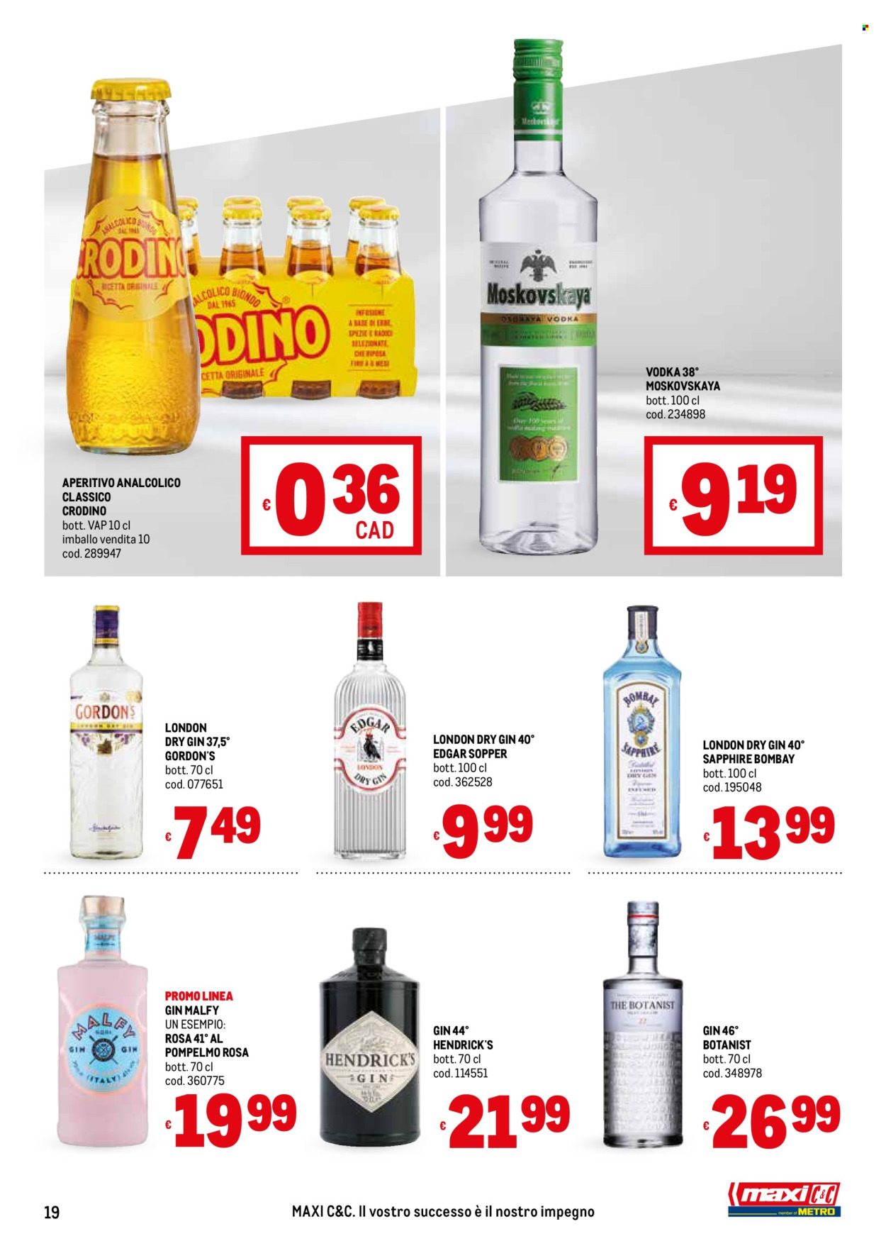 thumbnail - Volantino Metro - Prodotti in offerta - Crodino, vodka, gin, London Dry Gin, Gordon's, Hendrick's, aperitivo. Pagina 19.