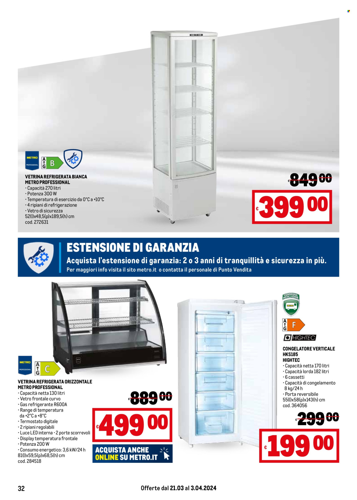 thumbnail - Volantino Metro - Prodotti in offerta - vetrina, congelatore, frigovetrina. Pagina 32.