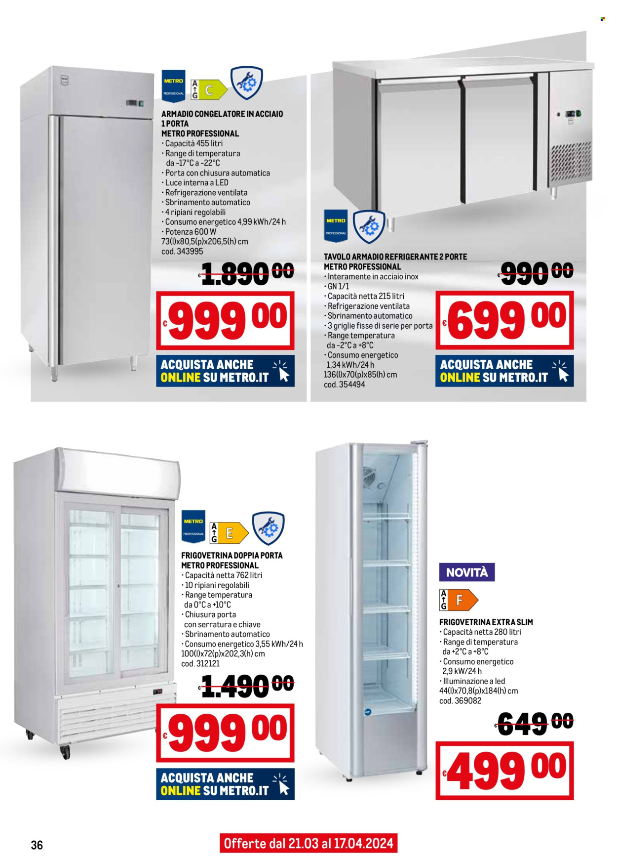 thumbnail - Volantino Metro - Prodotti in offerta - armadio, tavolo, congelatore, frigovetrina, serratura. Pagina 36.