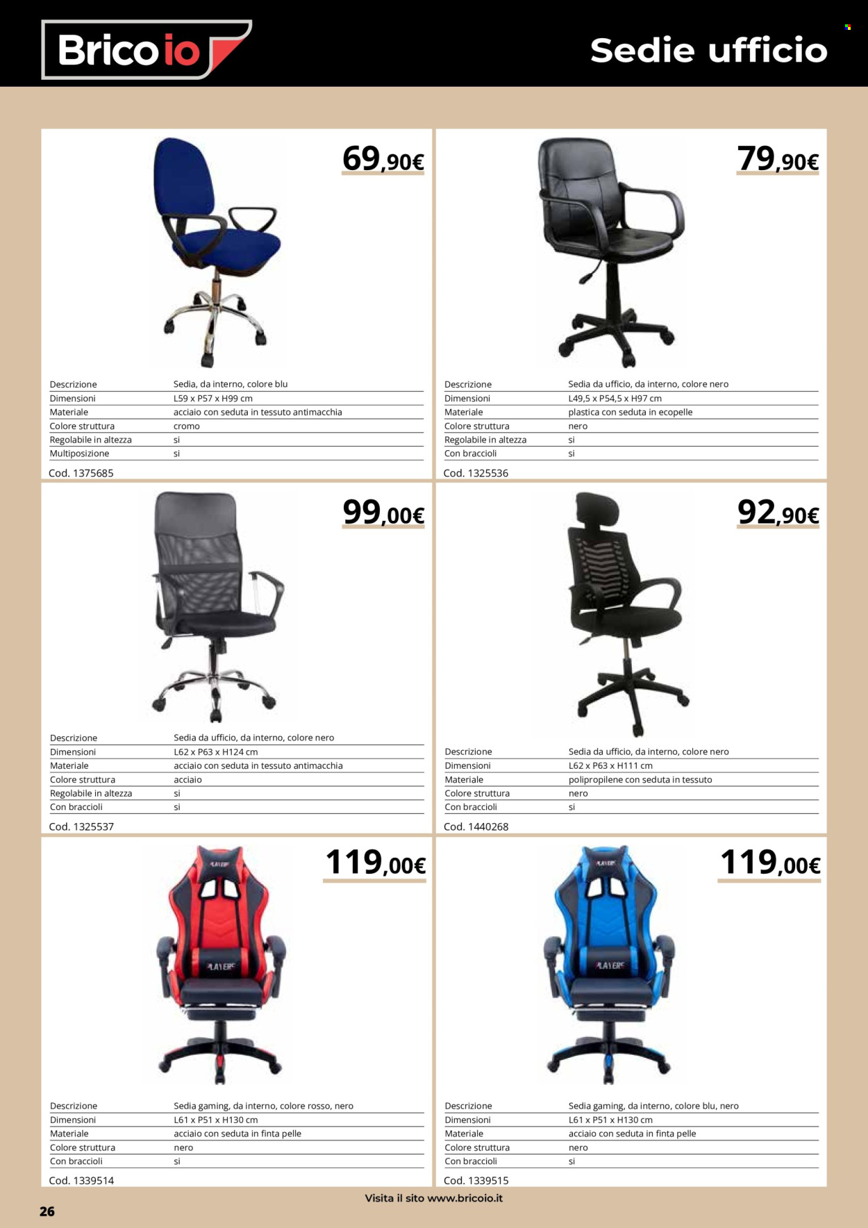 thumbnail - Volantino Brico io - Prodotti in offerta - sedia gaming, sedia ufficio. Pagina 26.