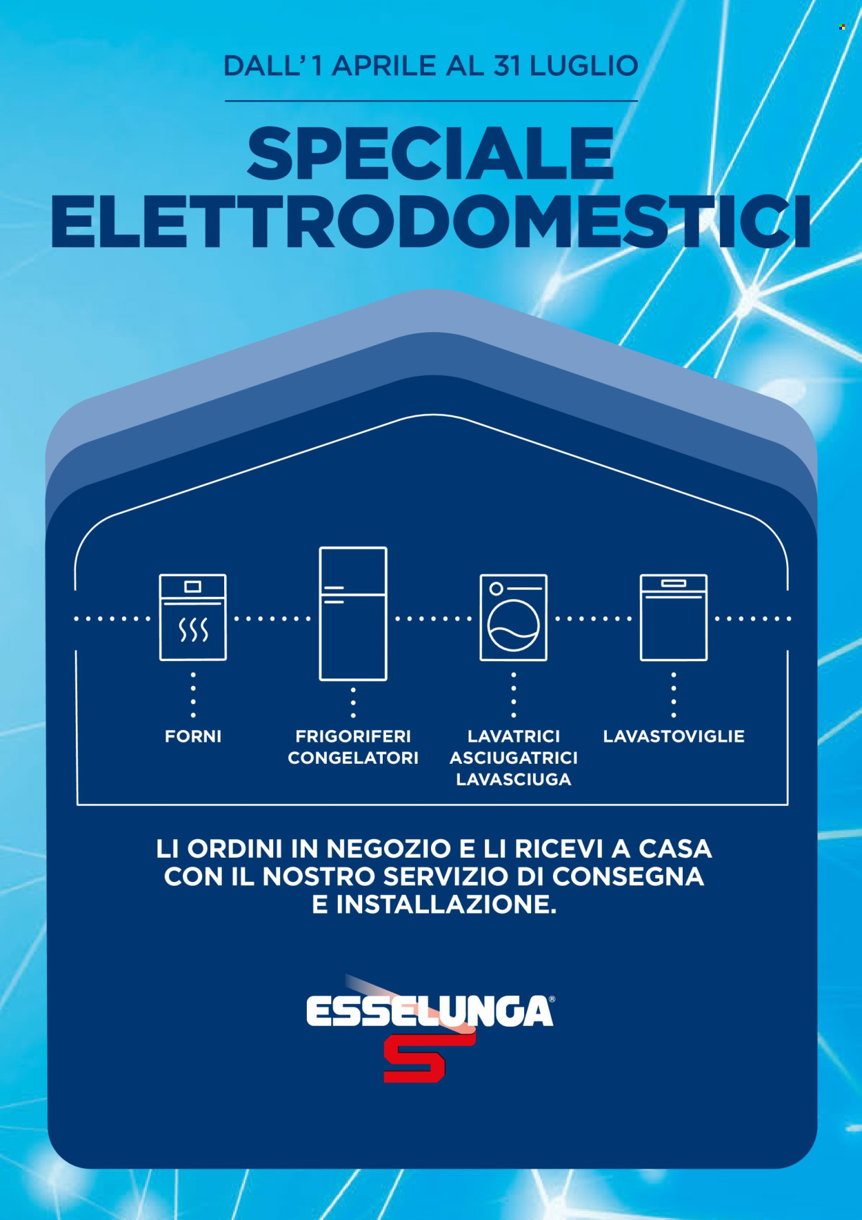 thumbnail - Volantino Esselunga - 1/4/2024 - 31/7/2024 - Prodotti in offerta - frigorifero, lavastoviglie, lavasciuga, asciugatrice. Pagina 1.