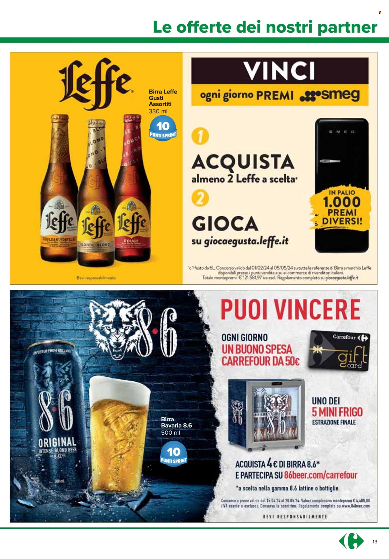 thumbnail - Volantino Carrefour - 18/4/2024 - 5/5/2024 - Prodotti in offerta - Bavaria, Leffe, birra, bevanda alcolica, Smeg, gioco. Pagina 13.