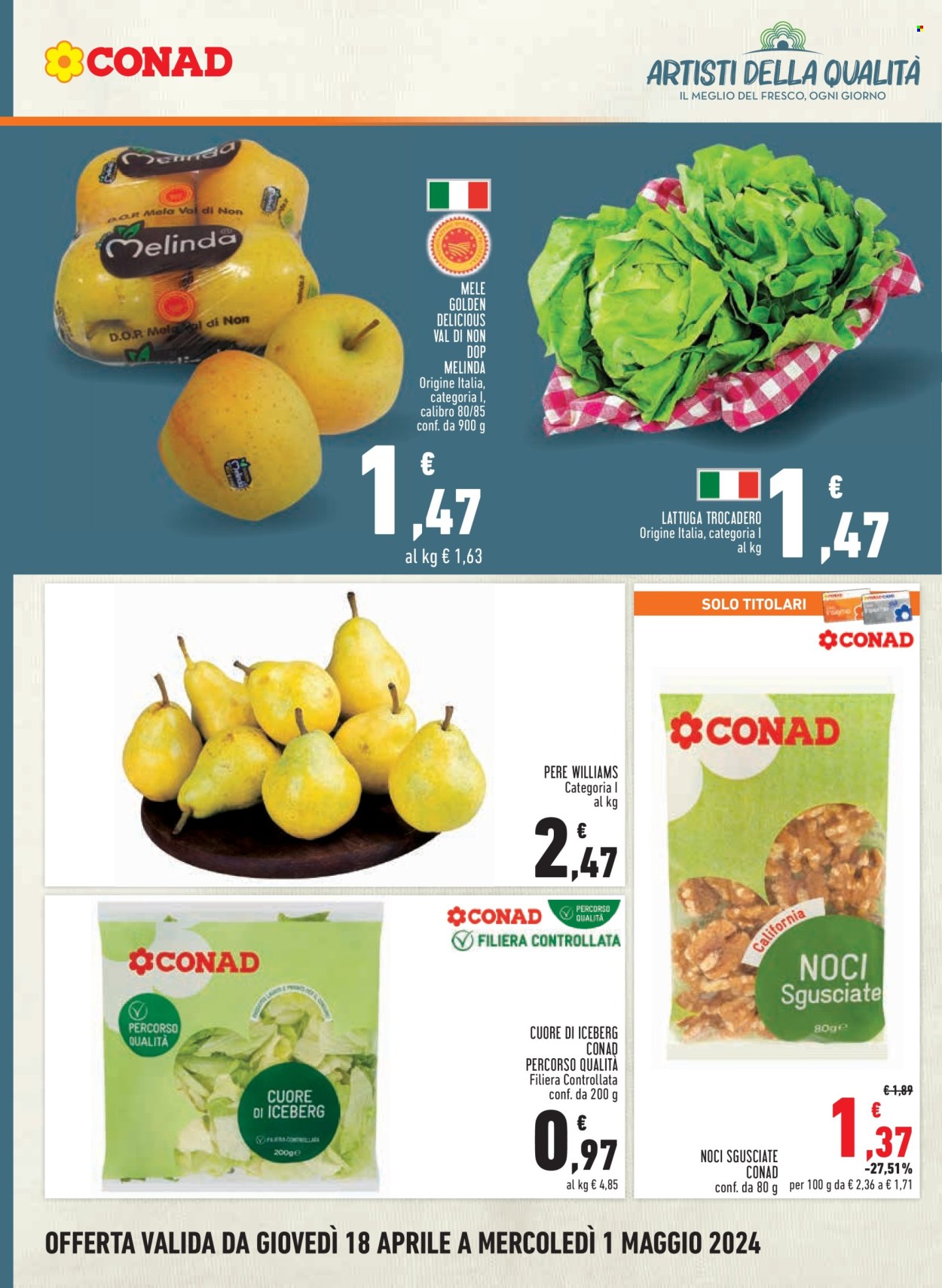 thumbnail - Volantino Conad - 18/4/2024 - 1/5/2024 - Prodotti in offerta - lattuga, mele, pere, Golden Delicious, noci. Pagina 2.