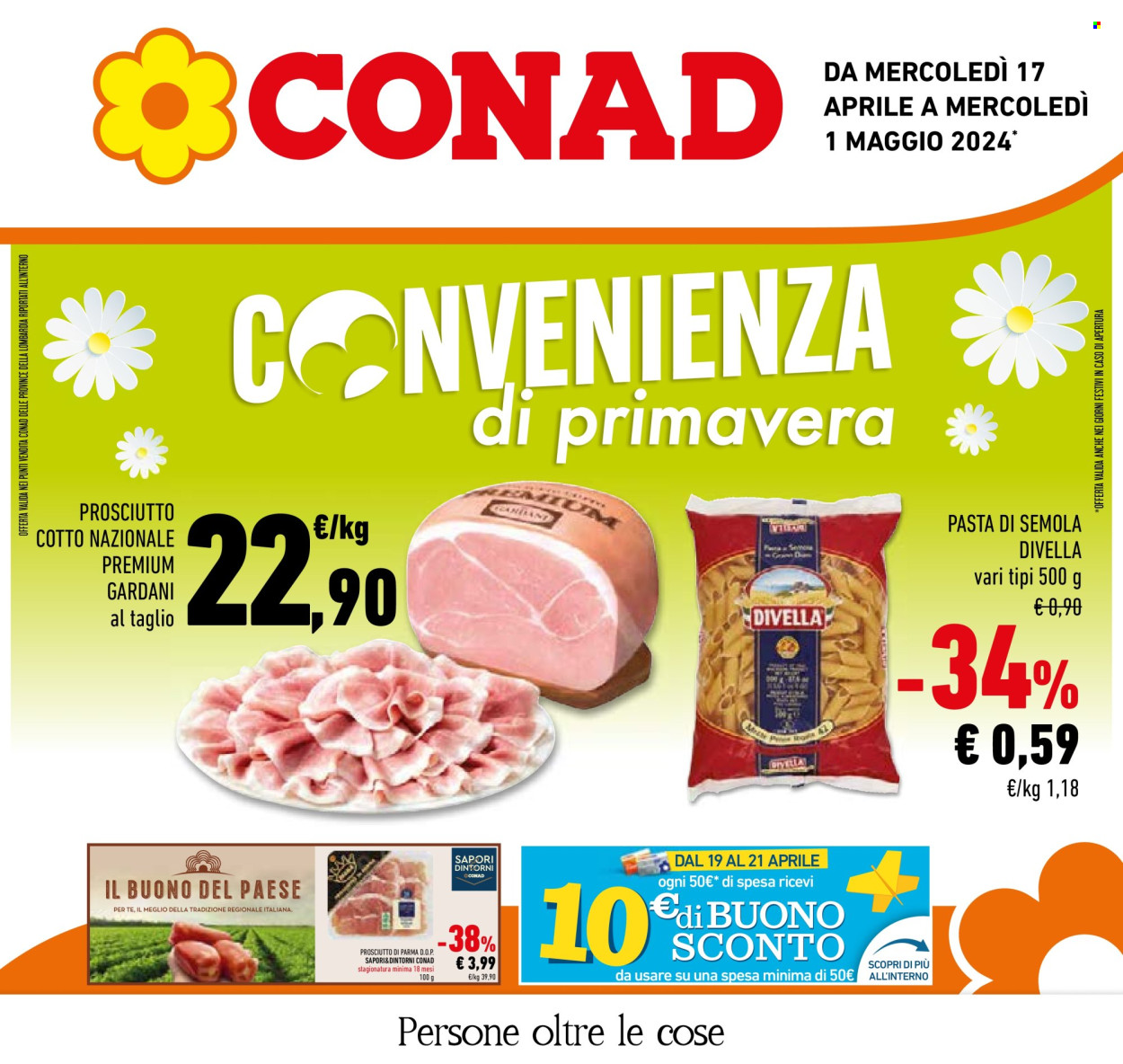 thumbnail - Volantino Conad - 17/4/2024 - 1/5/2024 - Prodotti in offerta - Divella, prosciutto, Prosciutto di Parma, prosciutto cotto, pasta. Pagina 1.