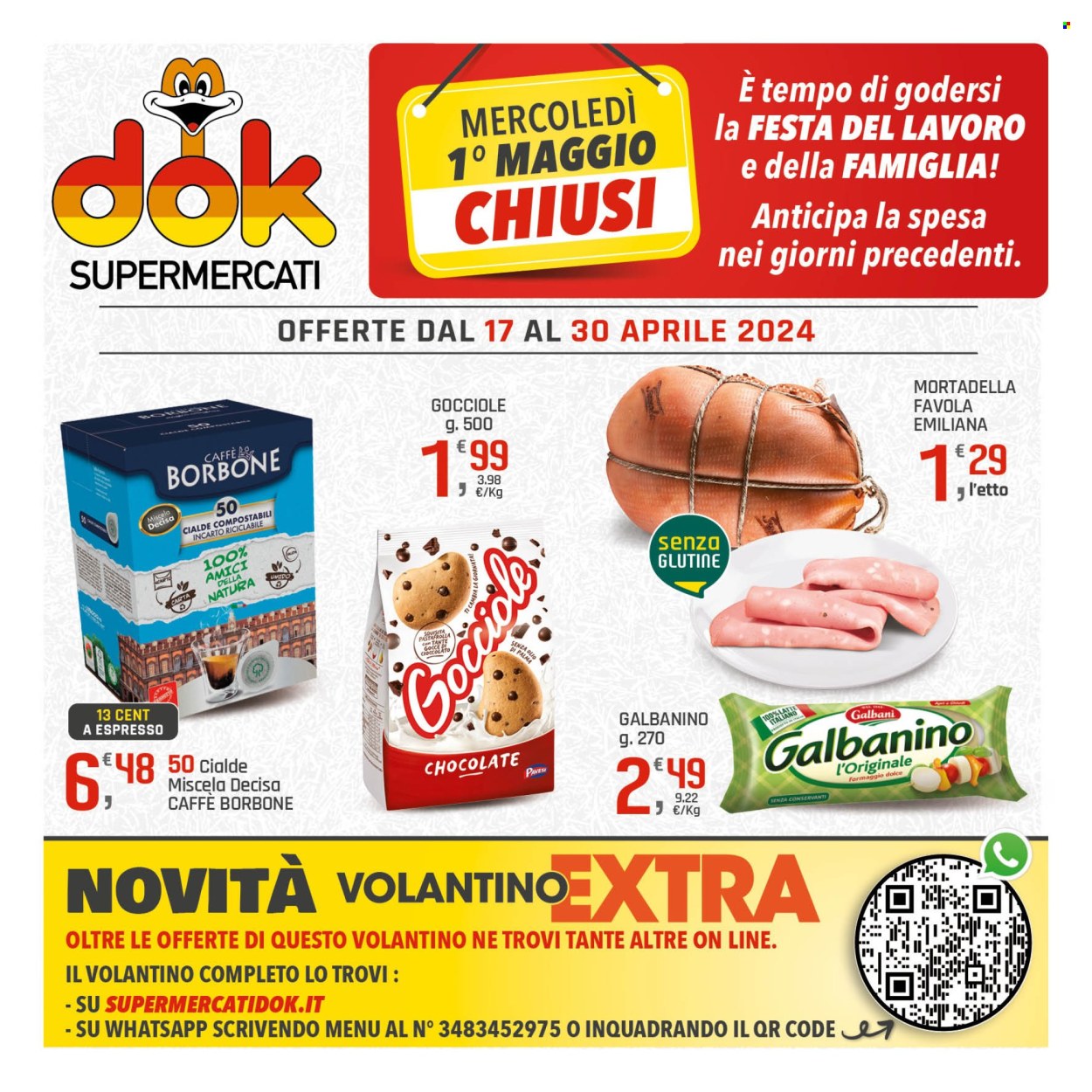 thumbnail - Volantino Supermercati Dok - 17/4/2024 - 30/4/2024 - Prodotti in offerta - Galbani, mortadella, formaggio, Galbanino, Pavesi, cialda, dolce, caffè. Pagina 1.