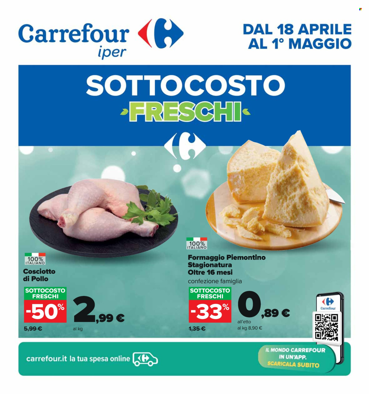 thumbnail - Volantino Carrefour - 18/4/2024 - 1/5/2024 - Prodotti in offerta - cosce di pollo, formaggio. Pagina 1.