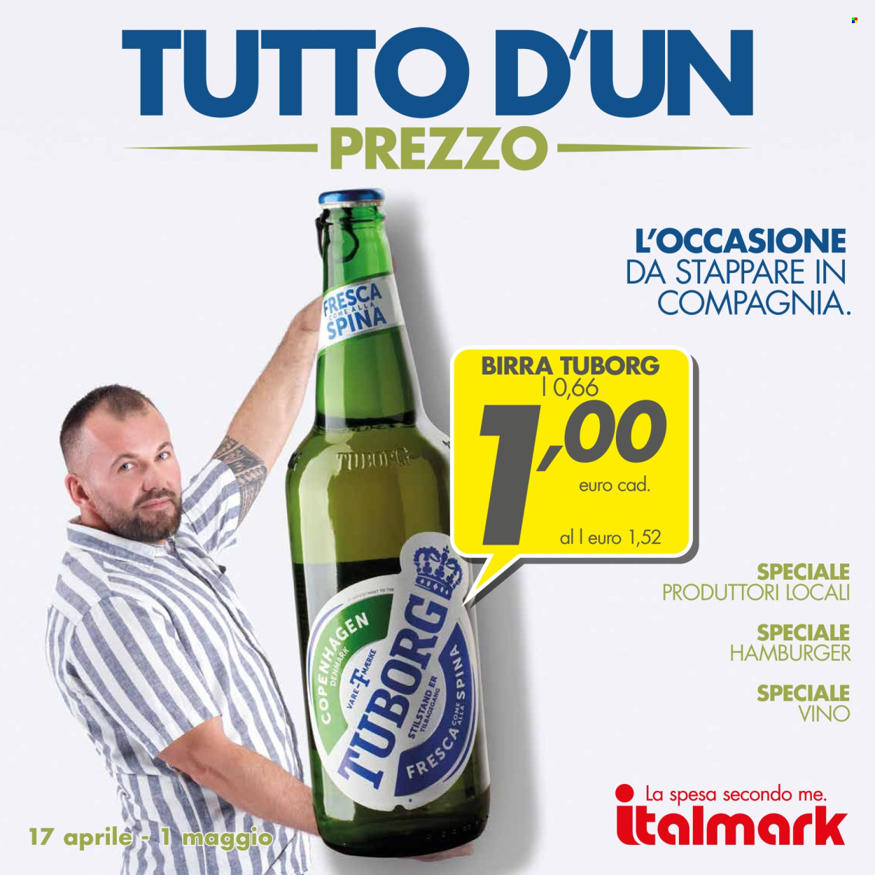 thumbnail - Volantino Italmark - 17/4/2024 - 1/5/2024 - Prodotti in offerta - birra, Tuborg, bevanda alcolica, hamburger, vino. Pagina 1.