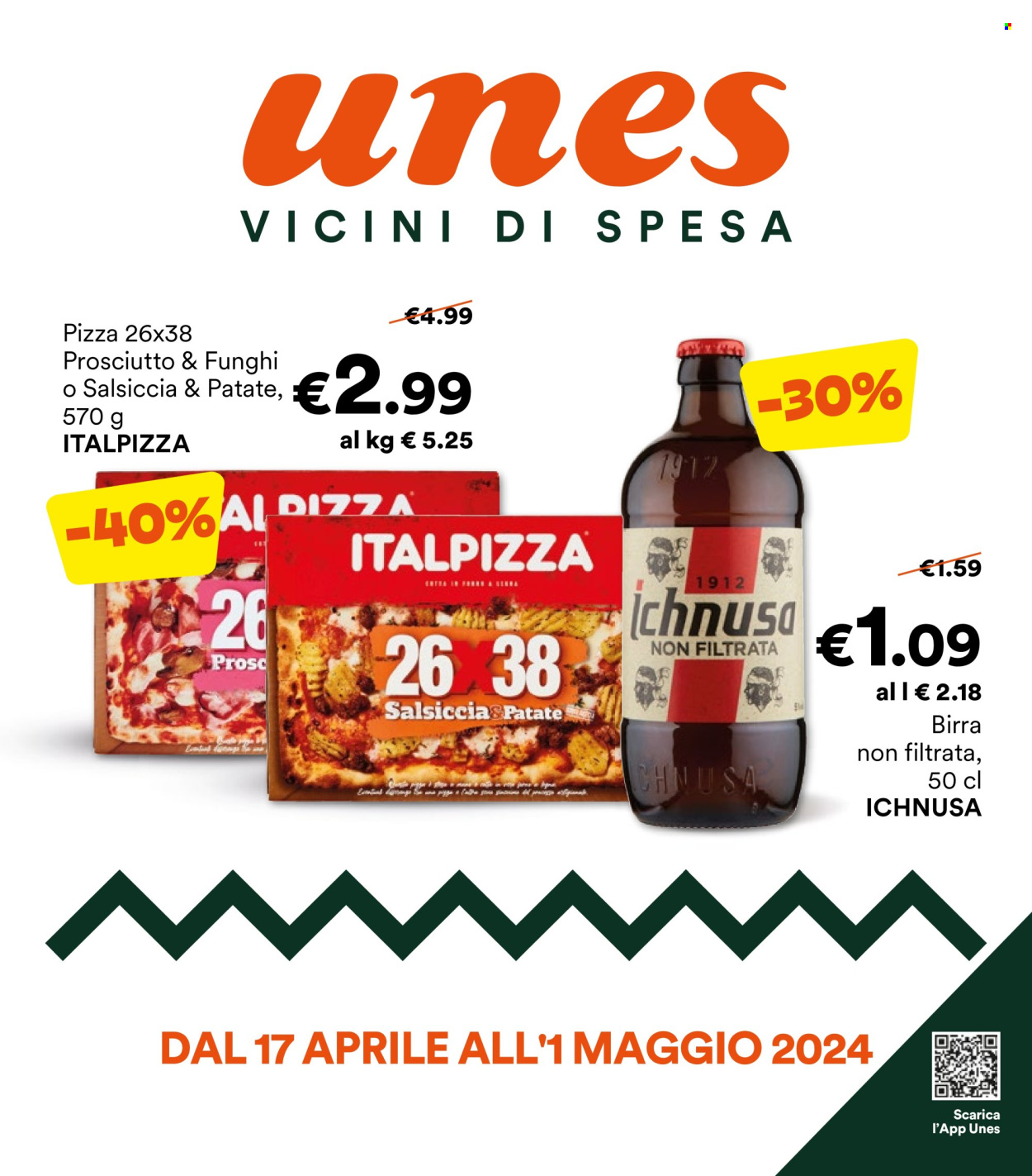 thumbnail - Volantino Unes - 17/4/2024 - 1/5/2024 - Prodotti in offerta - birra, Ichnusa, bevanda alcolica, pizza, Italpizza. Pagina 1.