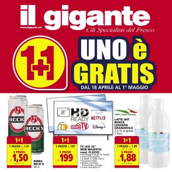 thumbnail - Volantino Il Gigante - 1+1 Uno e gratis