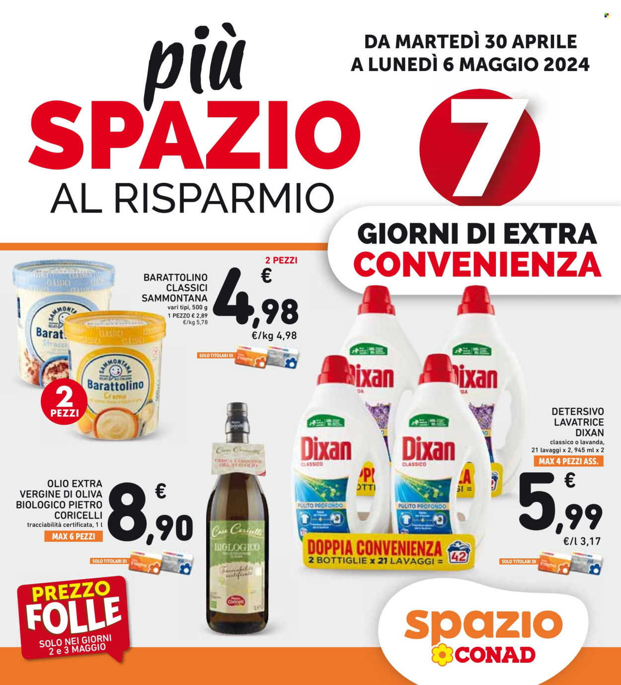 thumbnail - Volantino Spazio Conad - 30/4/2024 - 6/5/2024 - Prodotti in offerta - gelato, Sammontana, olio, olio extra vergine di oliva, detersivo per lavatrice, Dixan. Pagina 1.