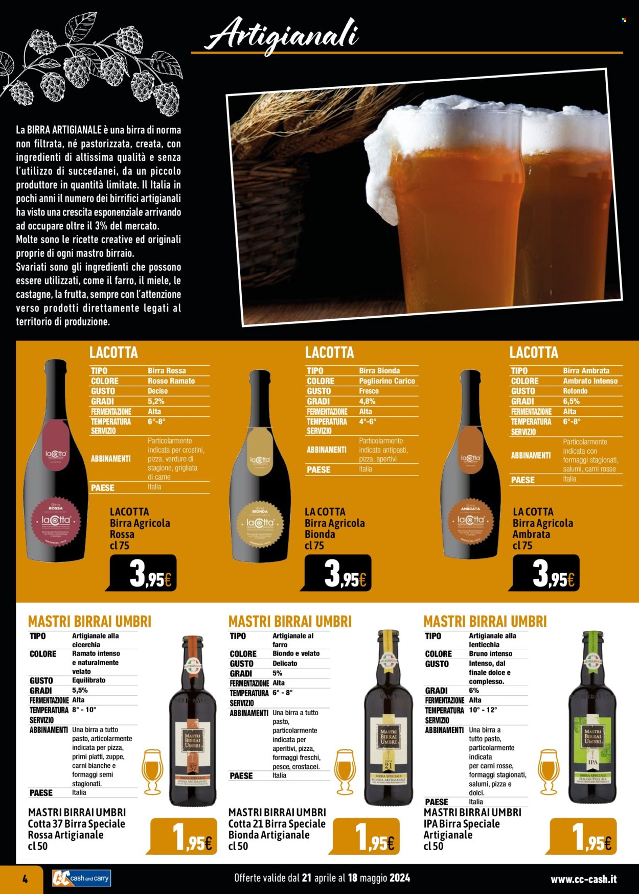 thumbnail - Volantino C+C Cash & Carry - 21/4/2024 - 18/5/2024 - Prodotti in offerta - birra tipo IPA, bevanda alcolica, pesce, castagne, dolce, crostini, miele. Pagina 4.