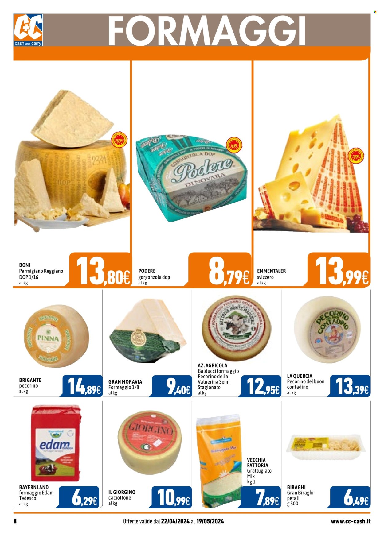 thumbnail - Volantino C+C Cash & Carry - 22/4/2024 - 19/5/2024 - Prodotti in offerta - formaggio, caciotta, edam, emmental, pecorino, parmigiano, gorgonzola, Biraghi, Brigante. Pagina 8.
