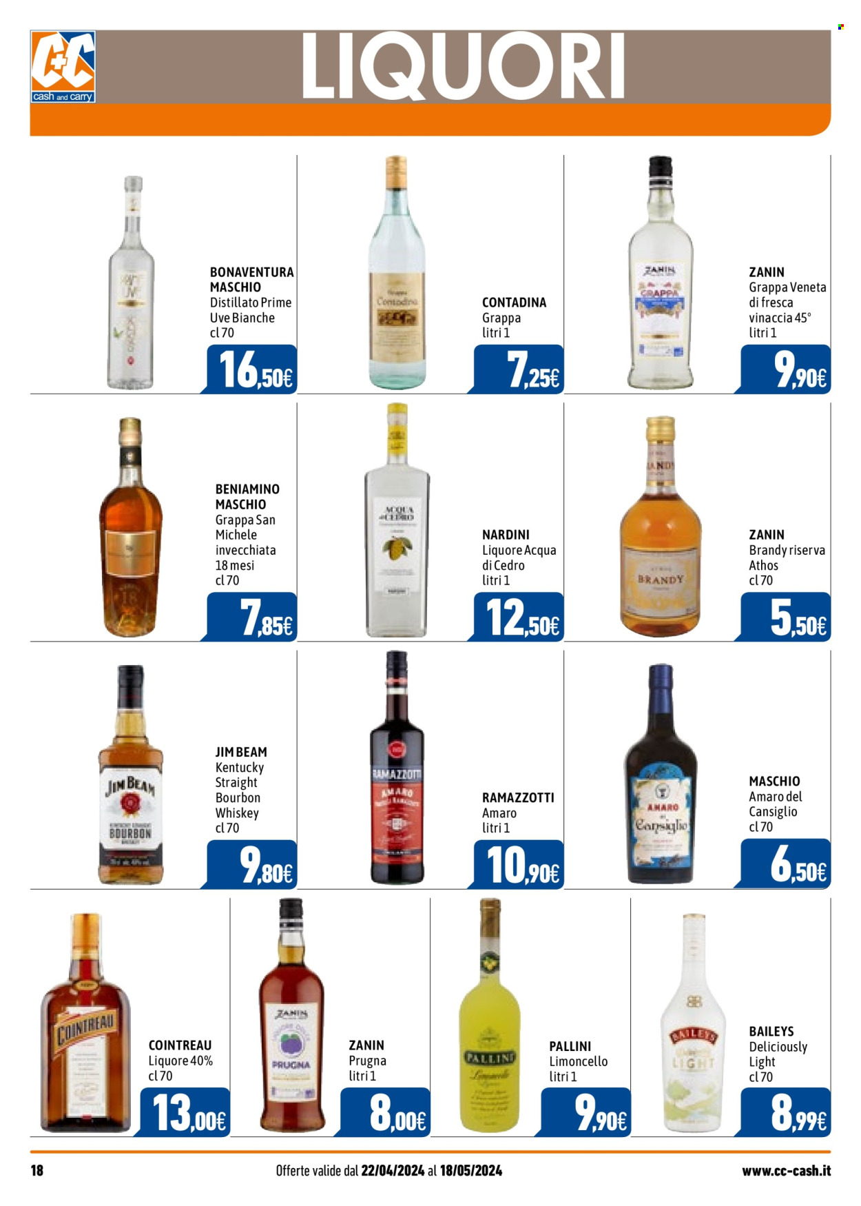 thumbnail - Volantino C+C Cash & Carry - 22/4/2024 - 18/5/2024 - Prodotti in offerta - bevanda alcolica, Baileys, brandy, Cointreau, whiskey, Limoncello, liquore, Jim Beam, grappa, bourbon whiskey, Ramazzotti. Pagina 18.