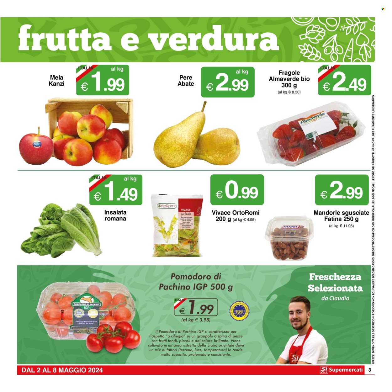 thumbnail - Volantino Si con te Supermercati - 26/4/2024 - 8/5/2024 - Prodotti in offerta - pomodori, pomodoro di Pachino, fragole, pere, Fatina, mandorle, luce. Pagina 3.
