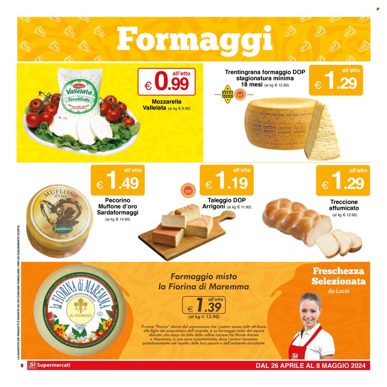 thumbnail - Volantino Si con te Supermercati - 26/4/2024 - 8/5/2024 - Prodotti in offerta - formaggio, mozzarella, pecorino, Vallelata, taleggio, treccione. Pagina 8.