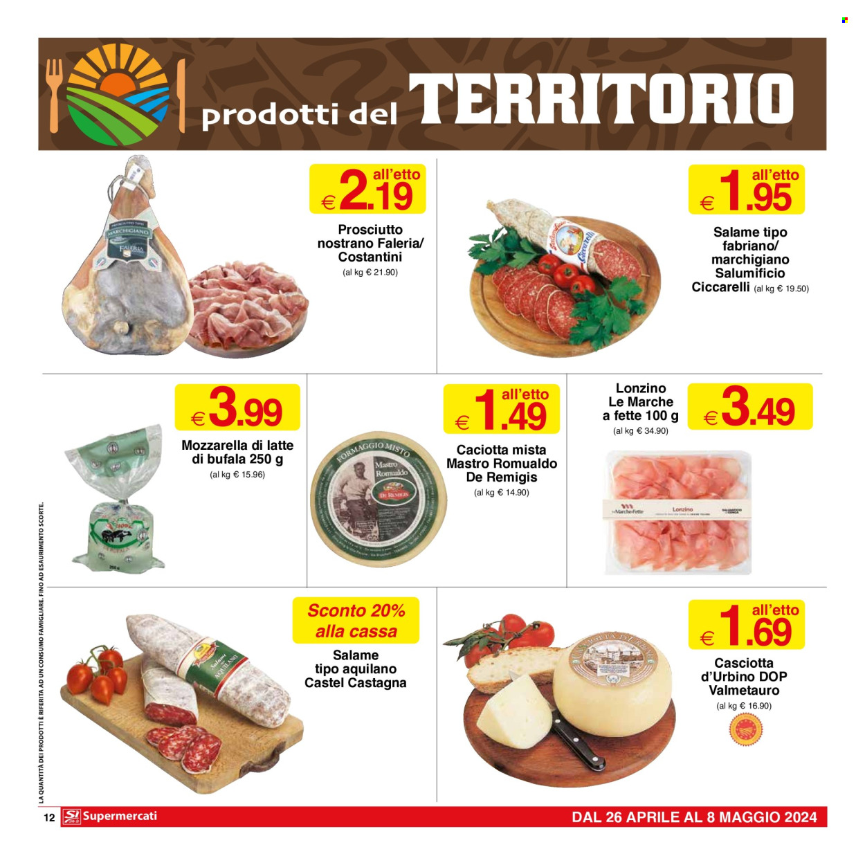 thumbnail - Volantino Si con te Supermercati - 26/4/2024 - 8/5/2024 - Prodotti in offerta - prosciutto, salame, formaggio, mozzarella, caciotta, mozzarella di bufala. Pagina 12.