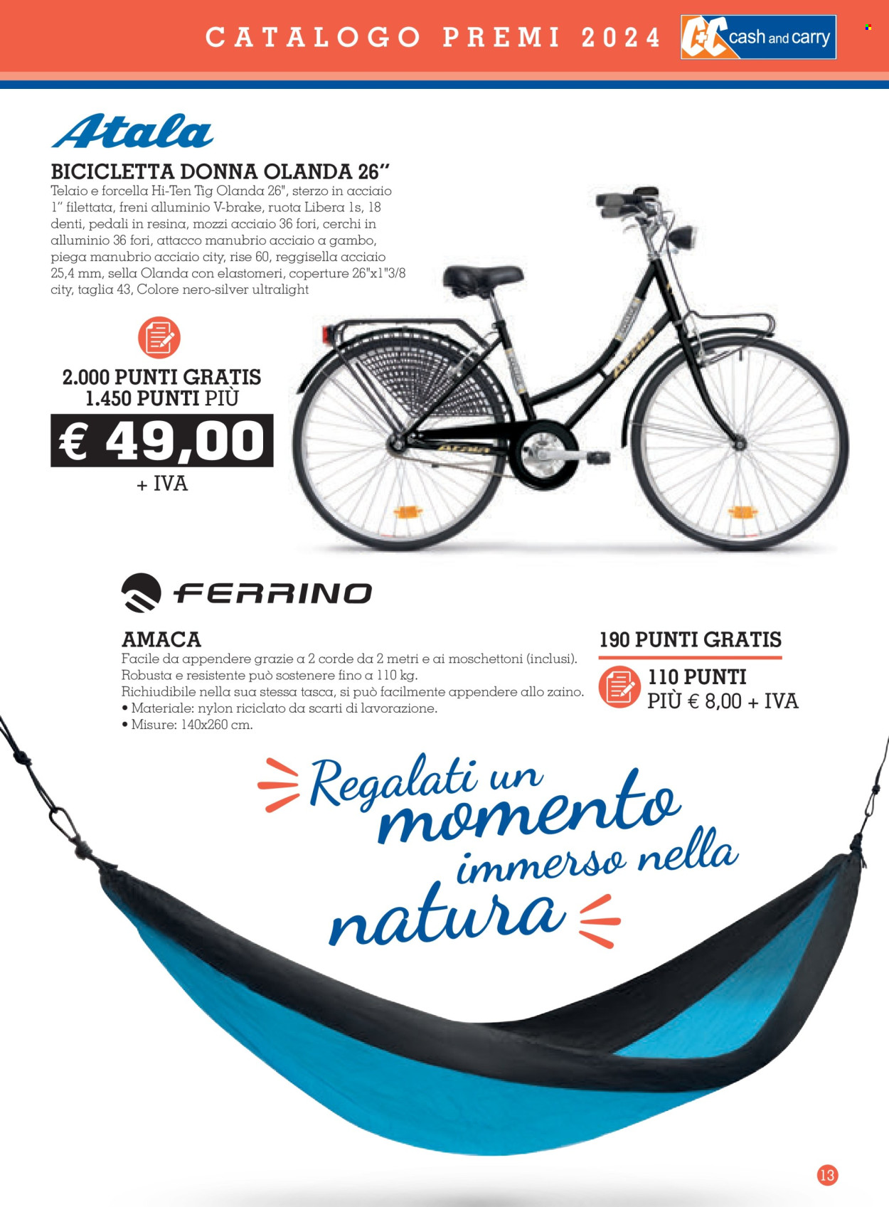 thumbnail - Volantino C+C Cash & Carry - 11/3/2024 - 2/2/2025 - Prodotti in offerta - amaca, zaino, bicicletta, ruota. Pagina 13.