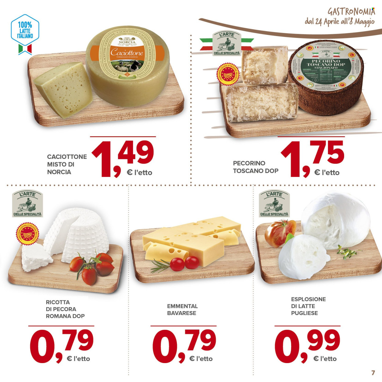 thumbnail - Volantino Todis - 24/4/2024 - 8/5/2024 - Prodotti in offerta - formaggio, caciotta, emmental, ricotta, pecorino, Pecorino Toscano, ricotta di pecora. Pagina 7.