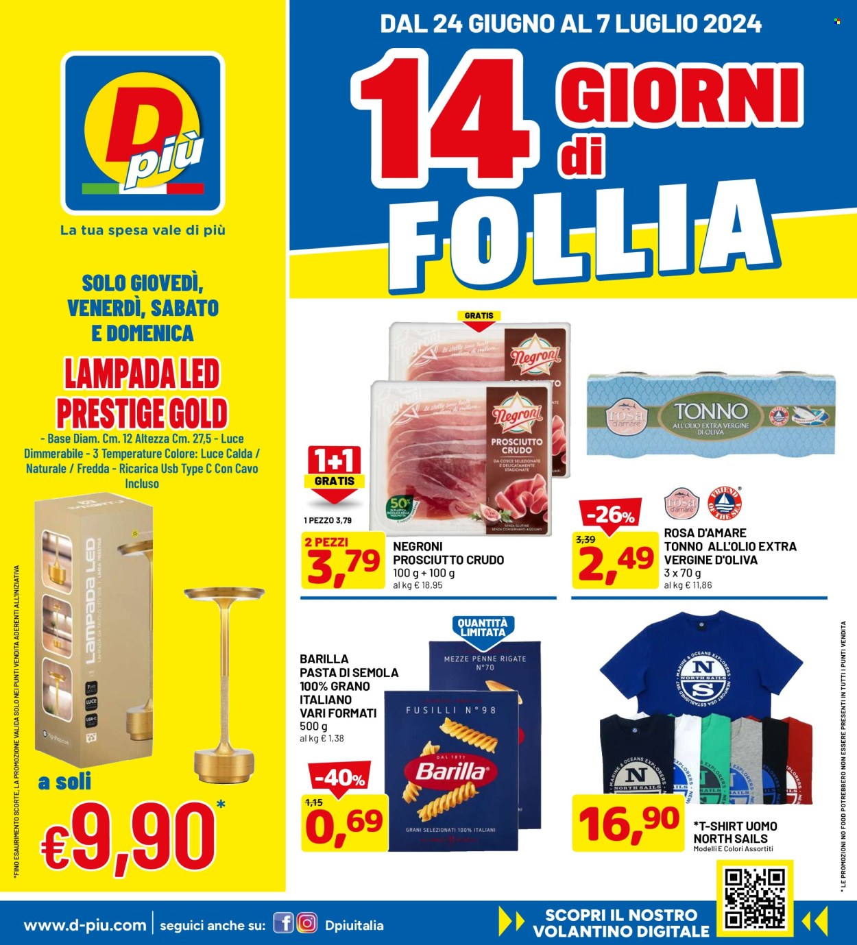 thumbnail - Volantino Dpiù - 24/6/2024 - 7/7/2024 - Prodotti in offerta - tonno, prosciutto, prosciutto crudo, Barilla, tonno sott'olio, pasta, t-shirt. Pagina 1.