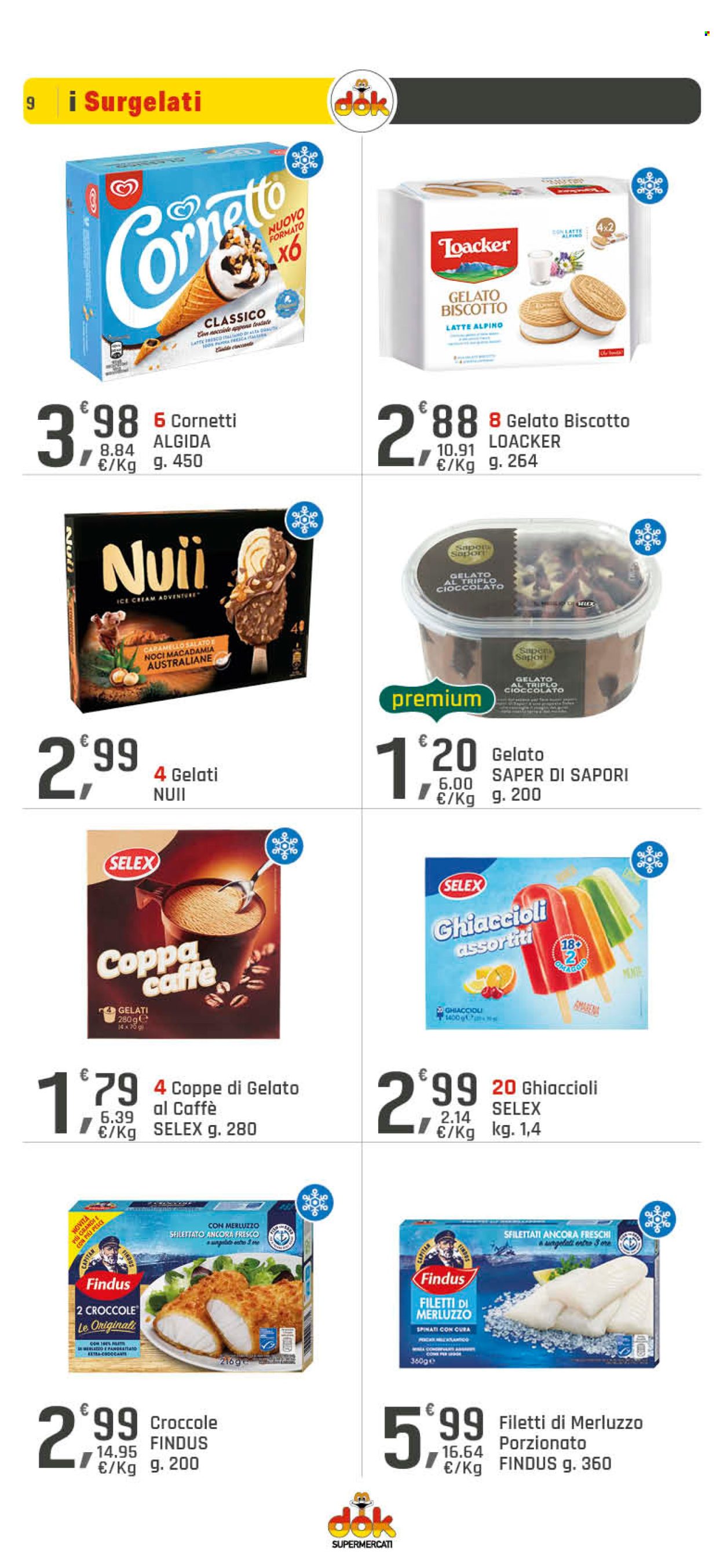 thumbnail - Volantino Supermercati Dok - 26/6/2024 - 9/7/2024 - Prodotti in offerta - croissant, filetti di merluzzo, Findus, merluzzo, gelato, Algida, Nuii, Loacker. Pagina 9.
