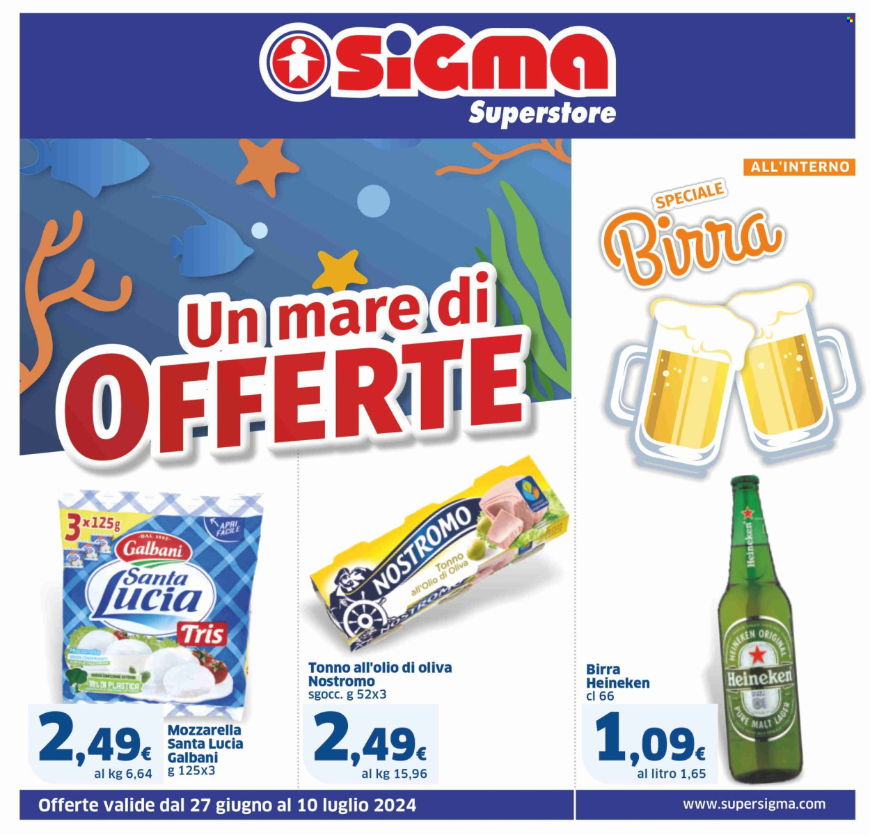 thumbnail - Volantino Sigma - 27/6/2024 - 10/7/2024 - Prodotti in offerta - Heineken, birra, birra tipo lager, bevanda alcolica, tonno, Galbani, formaggio, mozzarella, tonno sott'olio, Nostromo. Pagina 1.