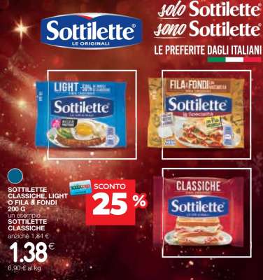 Sottilette Classiche, Light o Fila & Fondi