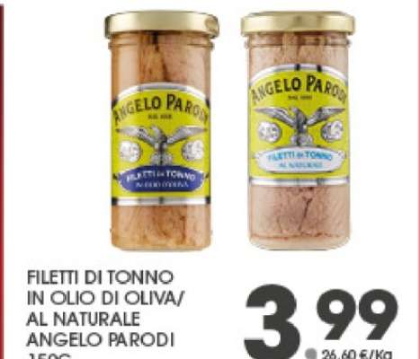 FILETTI DI TONNO IN OLIO DI OLIVA/AL NATURALE ANGELO PARODI