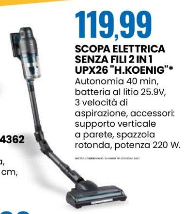 SCOPA ELETTRICA SENZA FILI 2 IN 1 UPX26 "H.KOENIG"