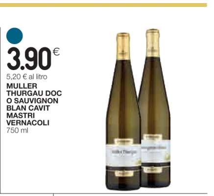 Muller Thurgau DOC o Sauvignon Blanc Cavit Mastri Vernacoli